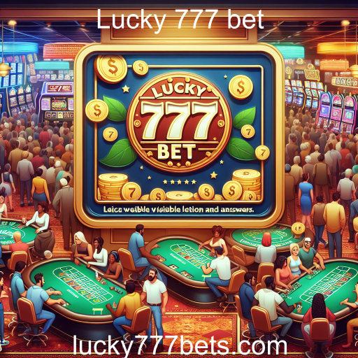 Desafie seu conhecimento com a categoria de perguntas do Lucky 777 bet